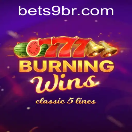 Exploring the World of BurningWins: A Comprehensive Guide